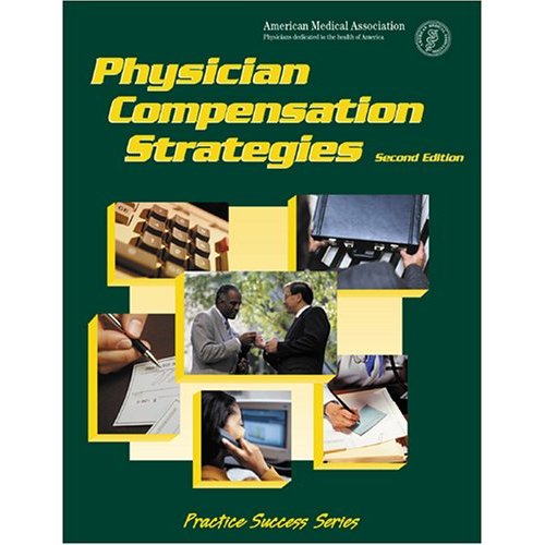 Physician compensation strategies (Strategie wynagradzania lekarzy)