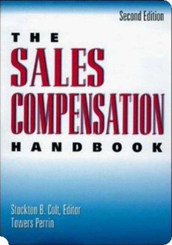 Sales Compensation Handbook (Wynagradzanie pracowników działu sprzedaży - podręcznik)