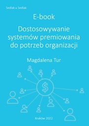 Dostosowywanie systemów premiowania do potrzeb organizacji