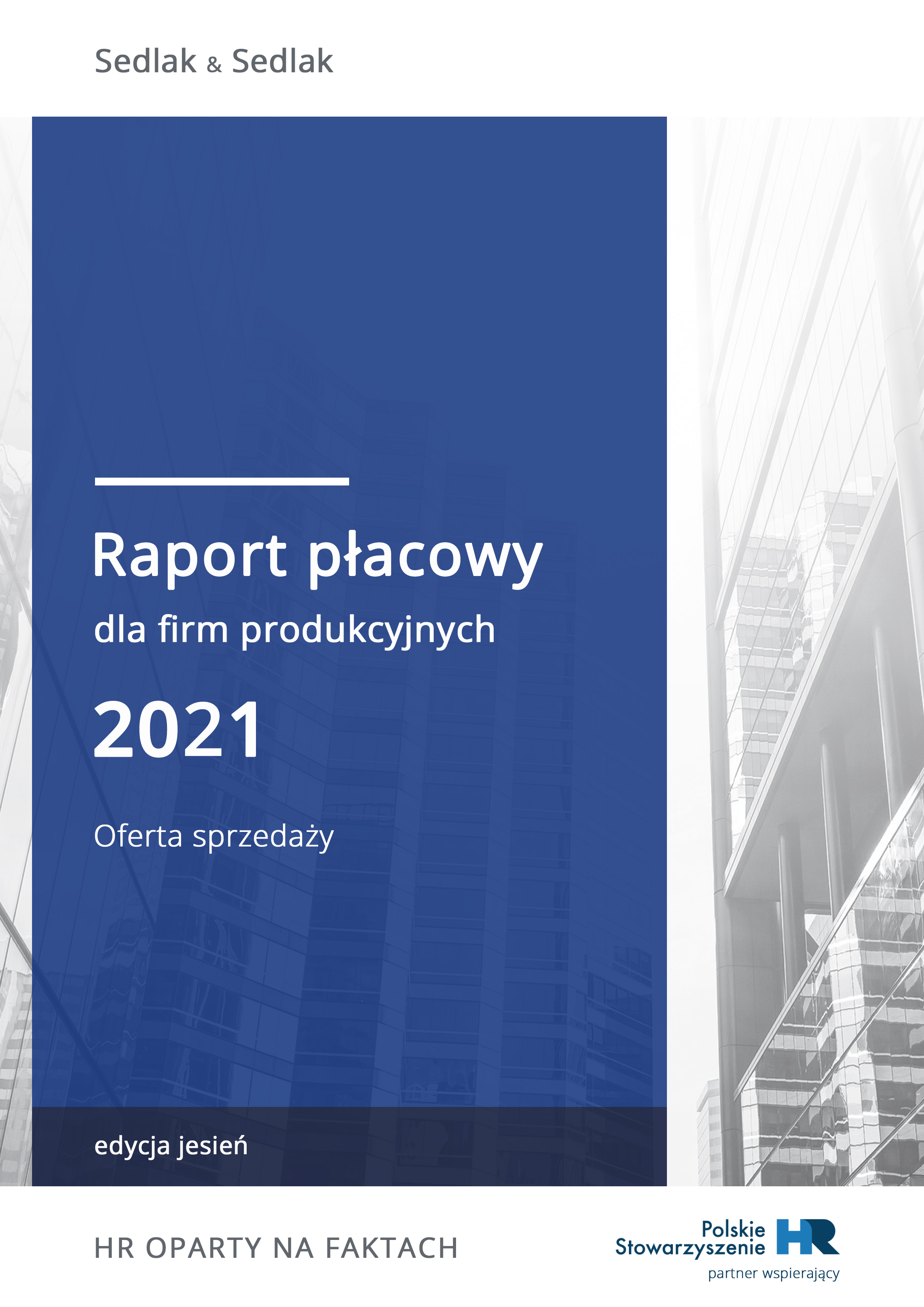 Raport płacowy dla firm produkcyjnych - jesień 2021