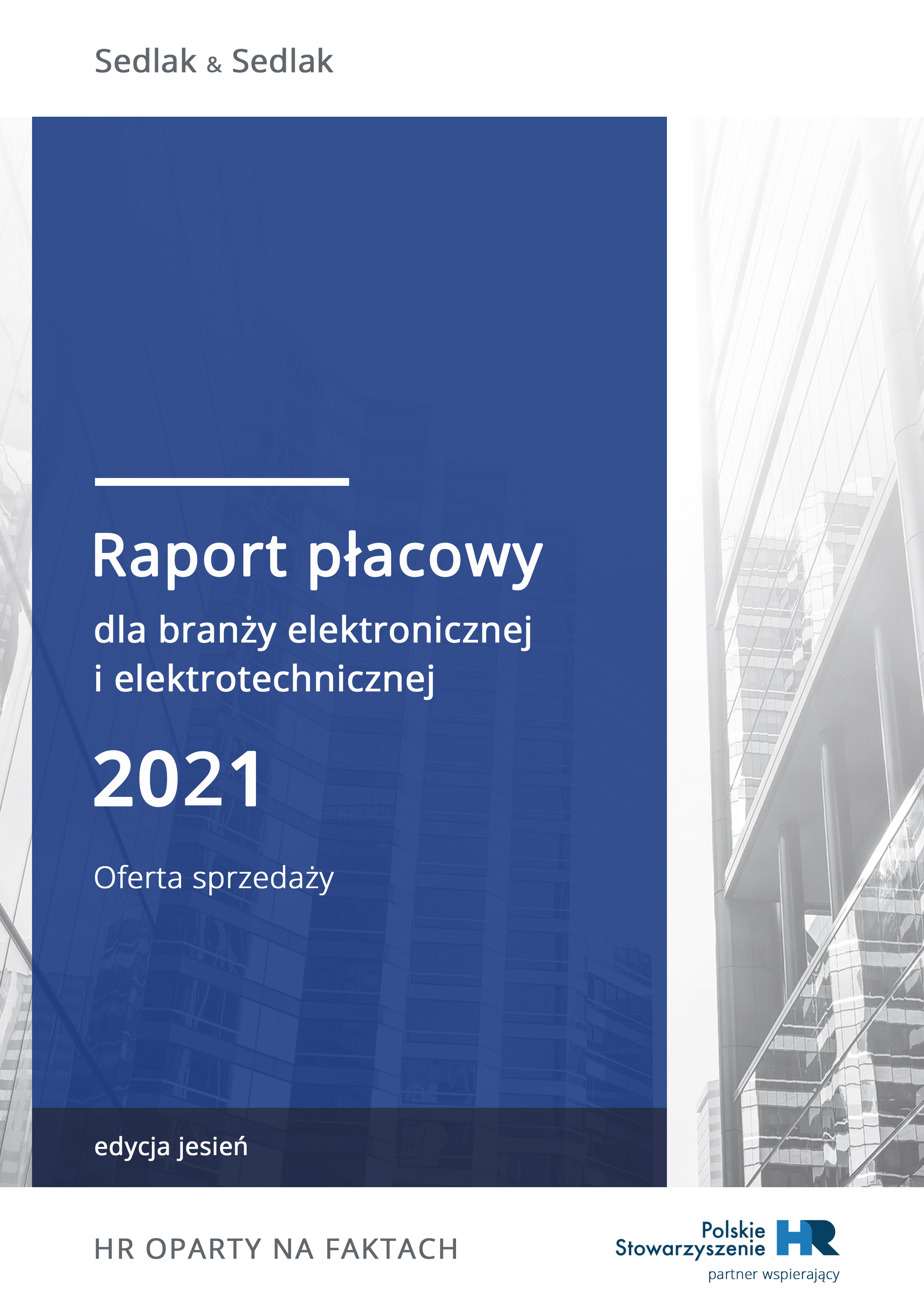 Raport płacowy dla branży elektronicznej i elektrotechnicznej - jesień 2021