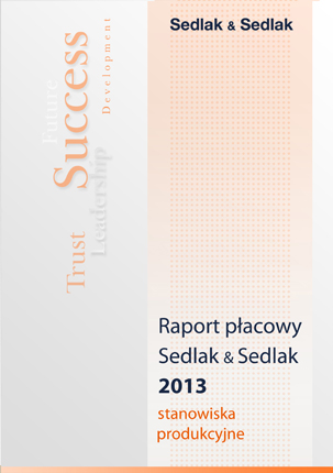 Raport płacowy Sedlak & Sedlak 2013 – stanowiska produkcyjne