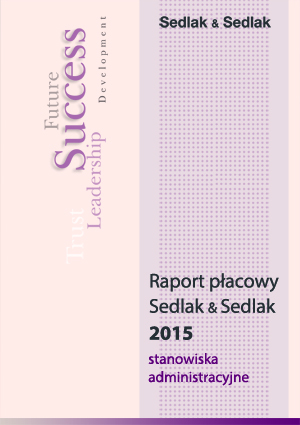 Raport płacowy Sedlak & Sedlak 2015 – stanowiska administracyjne