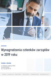 Wynagrodzenia członków zarządów w 2019 roku