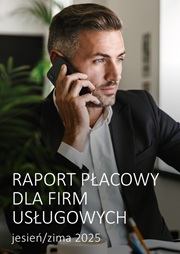 Raport płacowy dla firm usługowych - jesień/zima 2025
