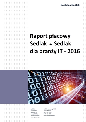 Raport płacowy Sedlak & Sedlak 
dla branży IT - 2016