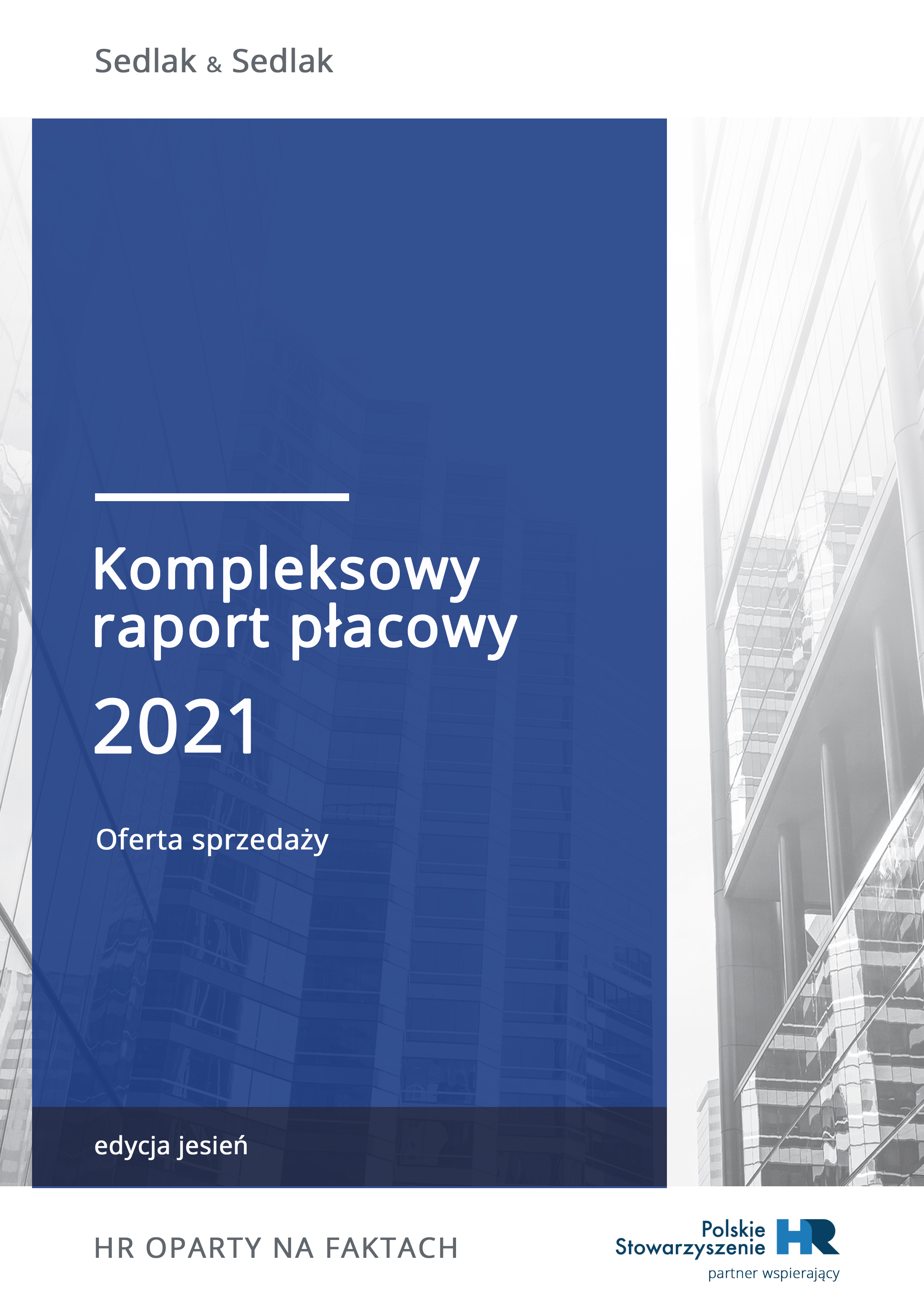 Kompleksowy raport płacowy - jesień 2021