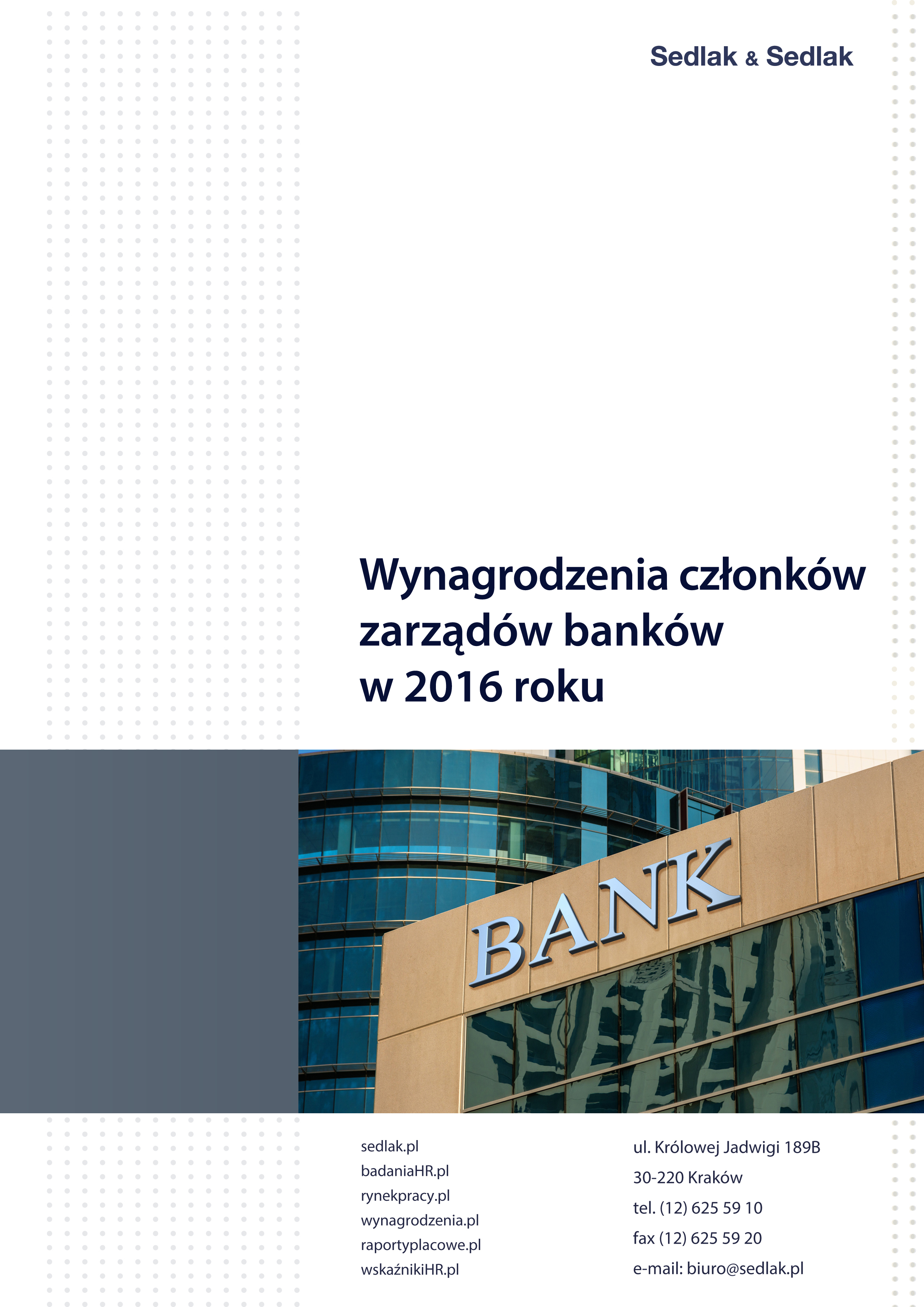 Wynagrodzenia członków zarządów banków w 2016 roku