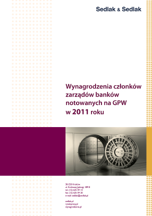Wynagrodzenia członków zarządów banków notowanych na GPW w 2011 roku