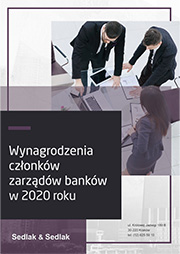 Wynagrodzenia członków zarządów banków w 2020 roku