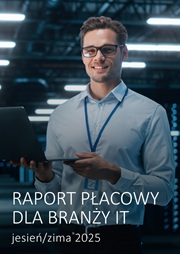 Raport płacowy dla branży IT - jesień/zima 2025
