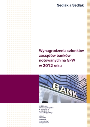 Wynagrodzenia członków zarządów banków notowanych na GPW w 2012 roku