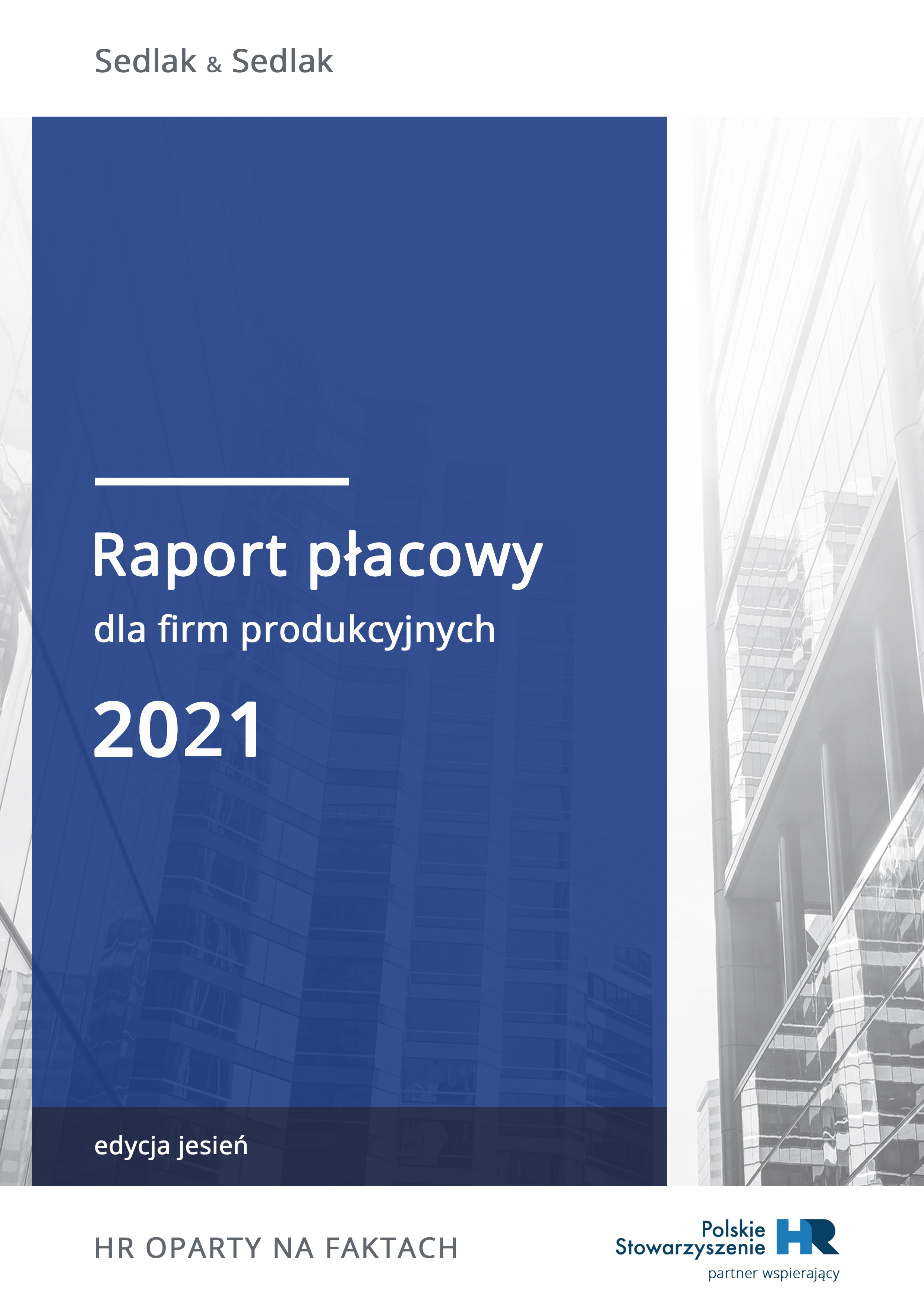 Raport płacowy dla firm produkcyjnych - jesień 2021