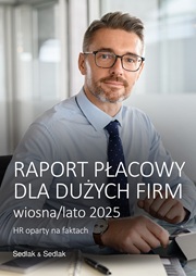 Raport płacowy dla dużych firm - wiosna/lato 2025