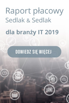Raport płacowy Sedlak & Sedlak dla branży IT 2019